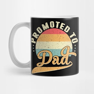 Promoted to dad Mug